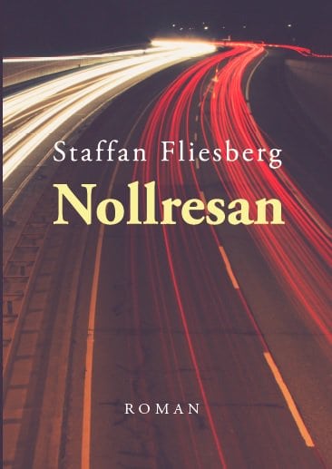 Staffan Fliesberg : Nollresan