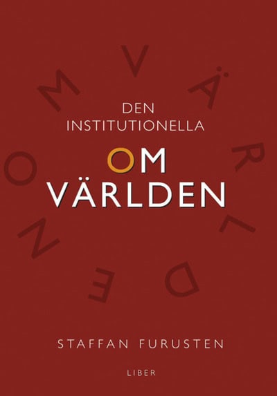 Staffan Furusten : Den institutionella omvärlden