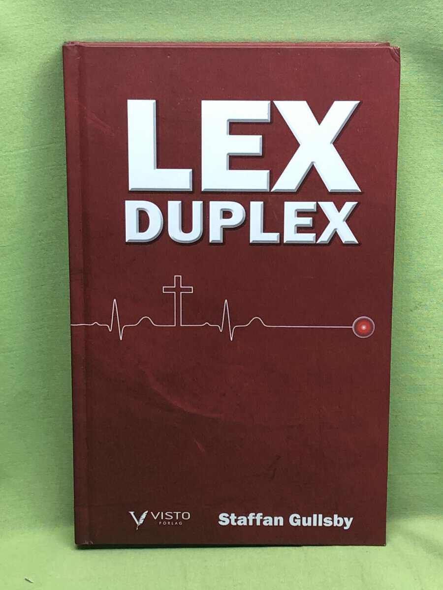 Staffan Gullsby : Lex Duplex