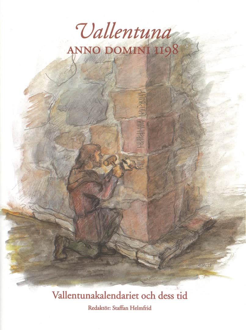 Staffan Helmfrid : Vallentuna anno domini 1198