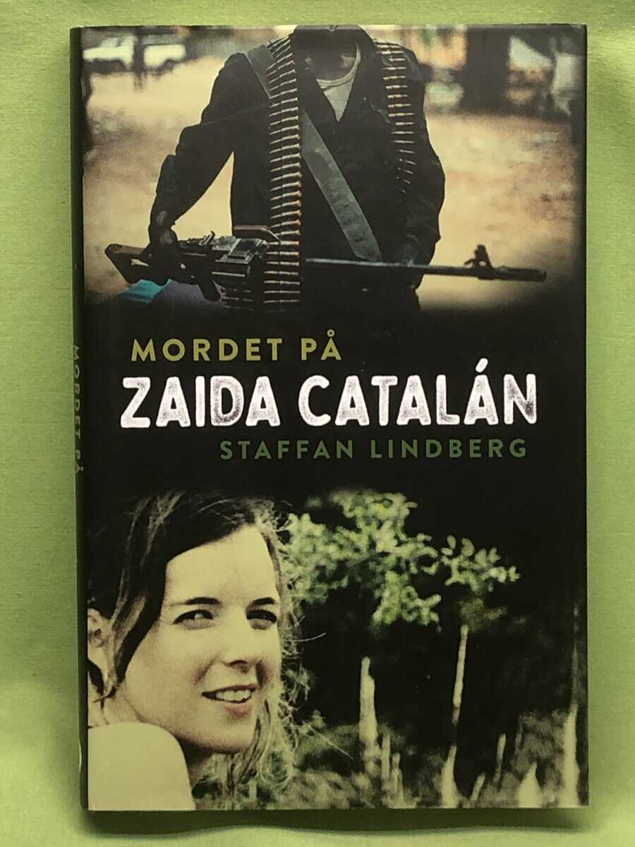 Staffan Lindberg : Mordet på Zaida Catalán