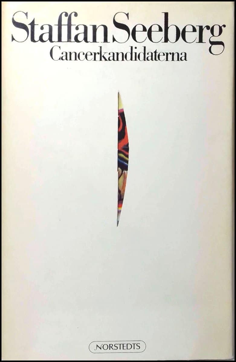 Staffan Seeberg : Cancerkandidaterna