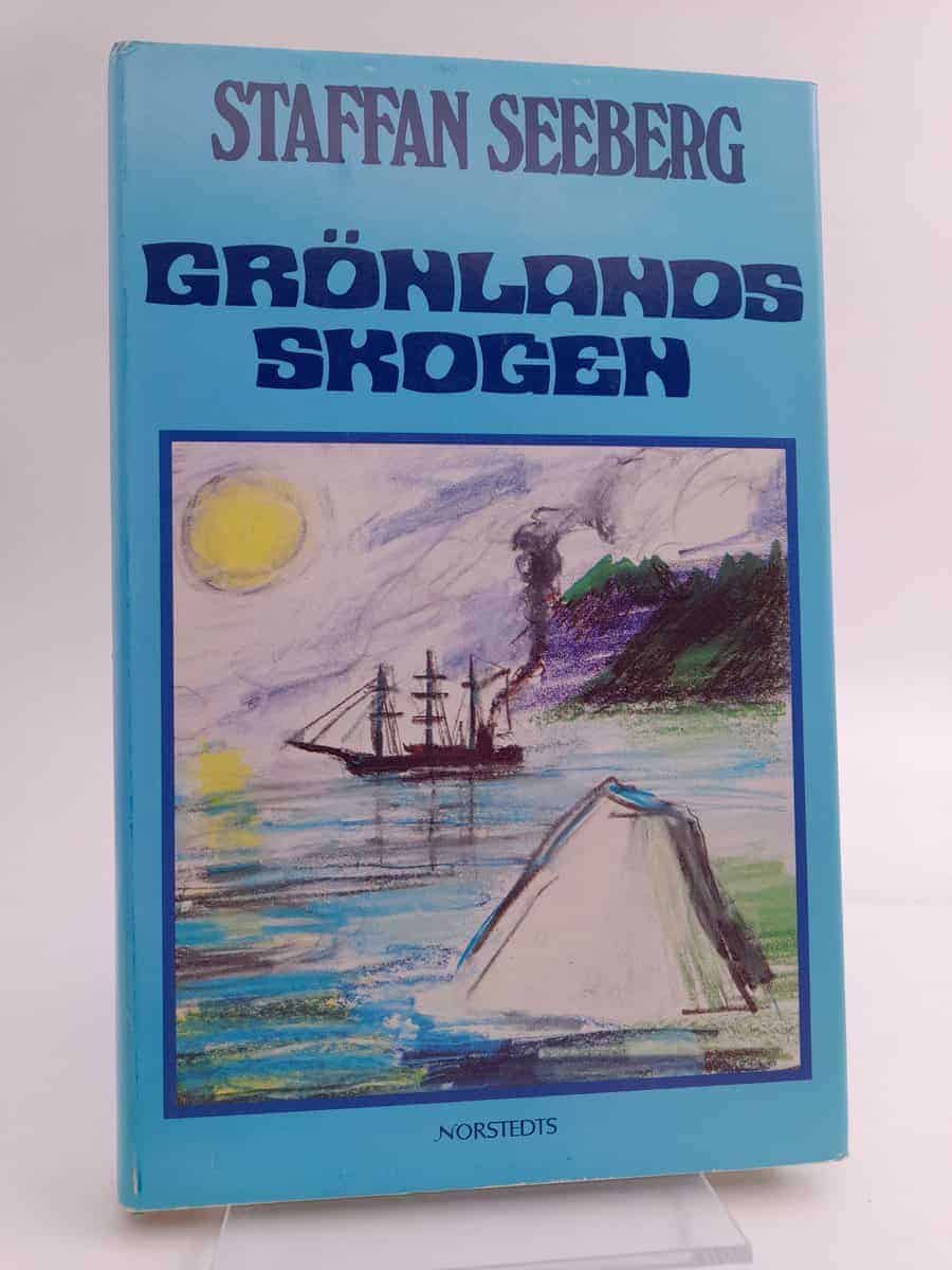 Staffan Seeberg : Grönlandsskogen
