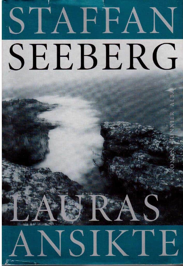 Staffan Seeberg : Lauras ansikte