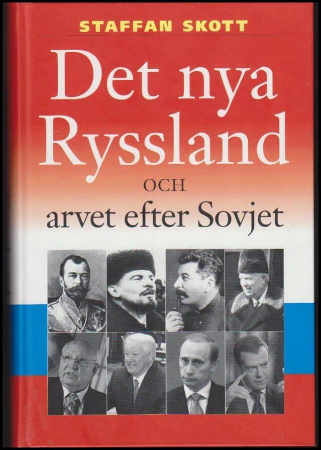 Staffan Skott : Det nya Ryssland och arvet efter Sovjet