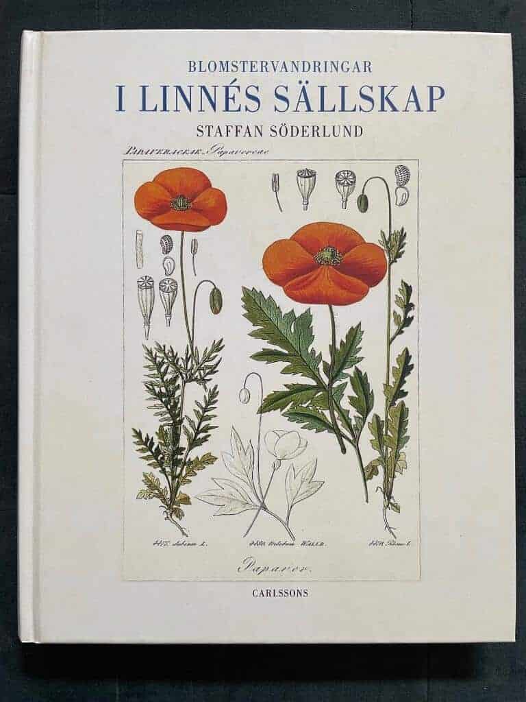 Staffan Söderlund : Blomstervandringar i Linnés sällskap