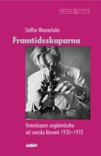 Staffan Wennerholm : Framtidsskaparna