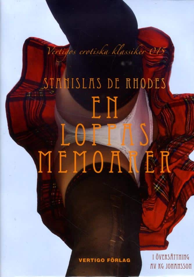 Stanislas De Rhodes : En loppas memoarer