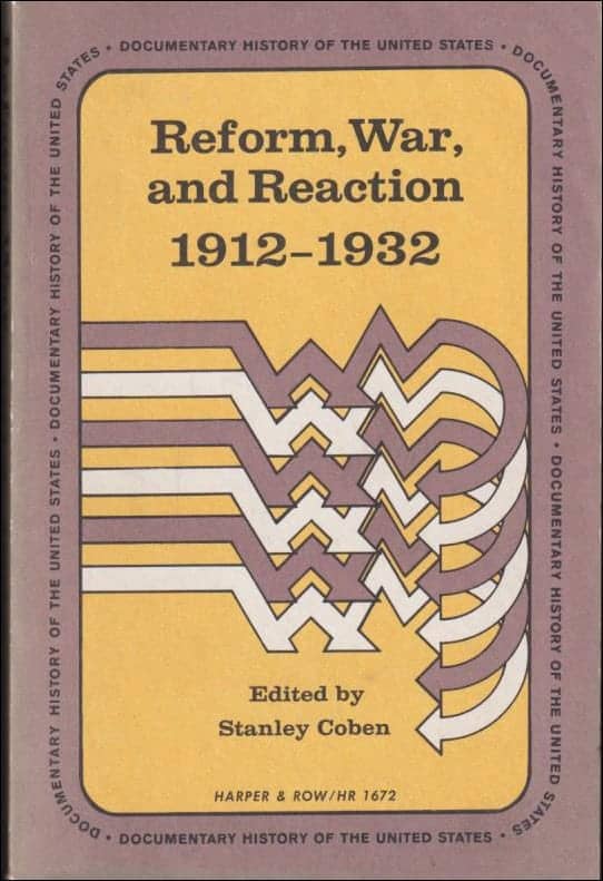 Stanley Coben : Reform, war, and reaction