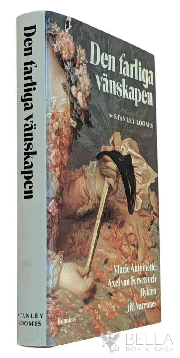 Stanley Loomis : Den farliga vänskapen