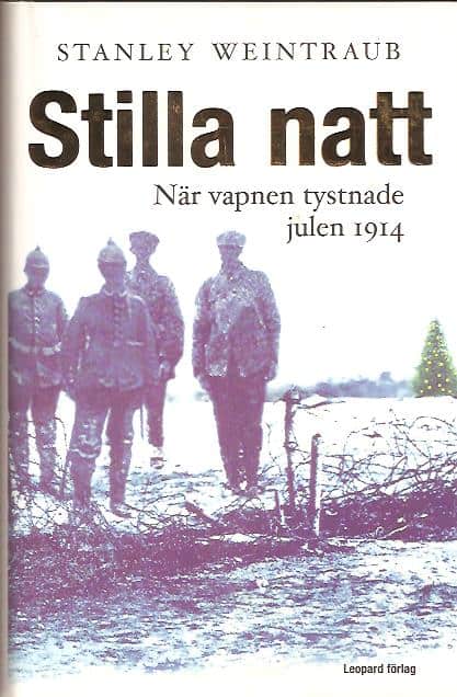 Stanley Weintraub : Stilla natt