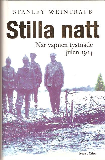 Stanley Weintraub : Stilla natt