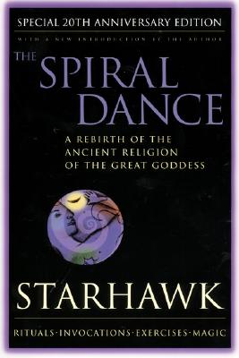 Starhawk : Spiral Dance, The - 20th Anniversary