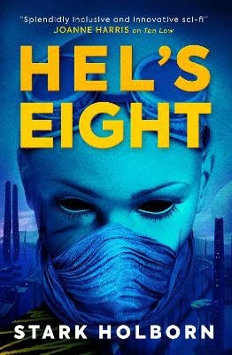 Stark Holborn : Hel's Eight