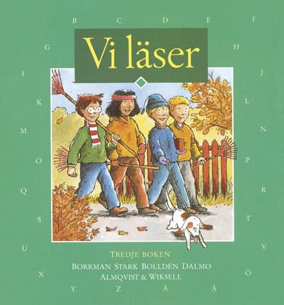 Stark, Ulf ; Bolldén, Kerstin ; Dalmo, Mari-Anne ; Borrman, Stina : Vi läser Tredje boken