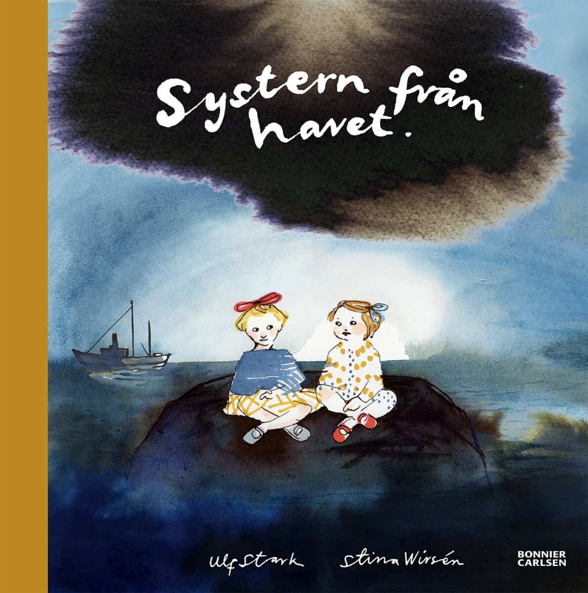Stark, Ulf ; Wirsén, Stina : Systern från havet