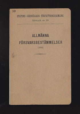Statens Järnvägars Författningssamling : Allmänna försvarsbestämmelser