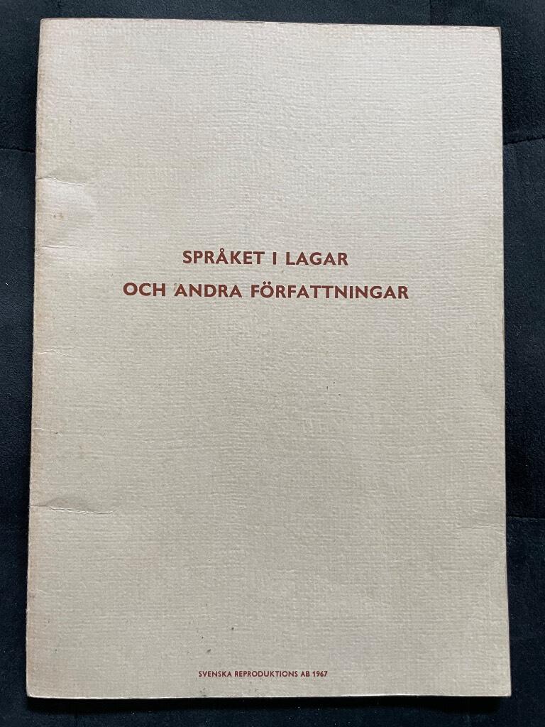 Statsrådsberedningen : Språket i lagar och andra författningar