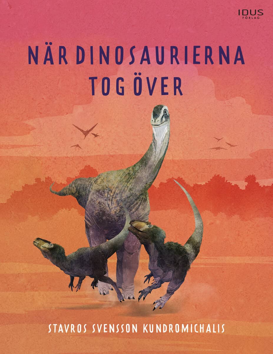 Stavros Svensson Kundromichalis : När dinosaurierna tog över