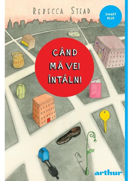 Stead, Rebecca ; Stead, Rebecca : Cand ma vei intalni