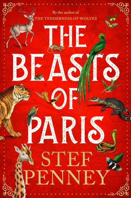 Stef Penney : The Beasts of Paris