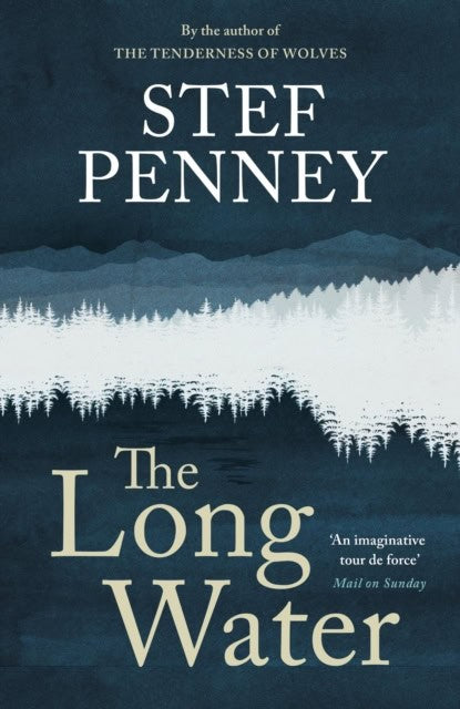 Stef Penney : The Long Water