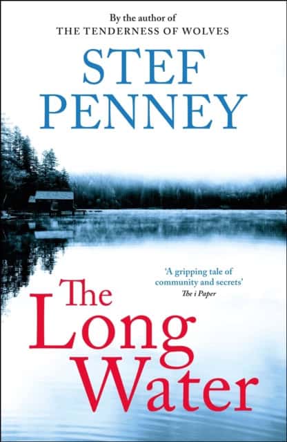 Stef Penney : The Long Water