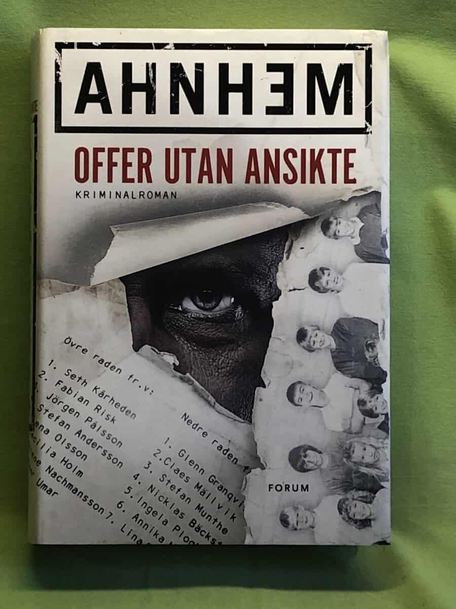 Stefan Ahnhem : Offer utan ansikte