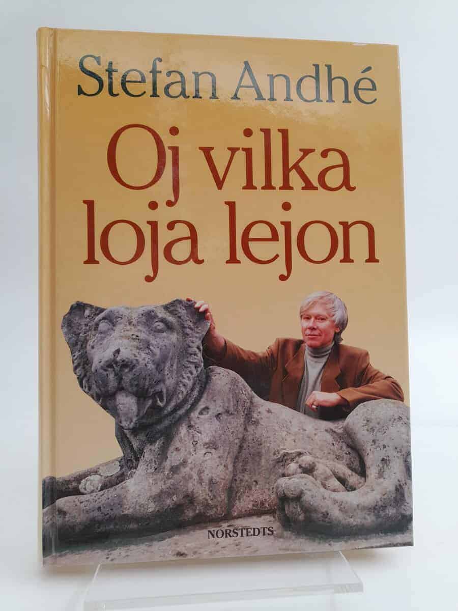 Stefan Andhé : Oj vilka loja lejon