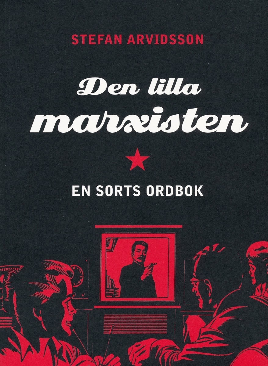 Stefan Arvidsson : Den lille marxisten