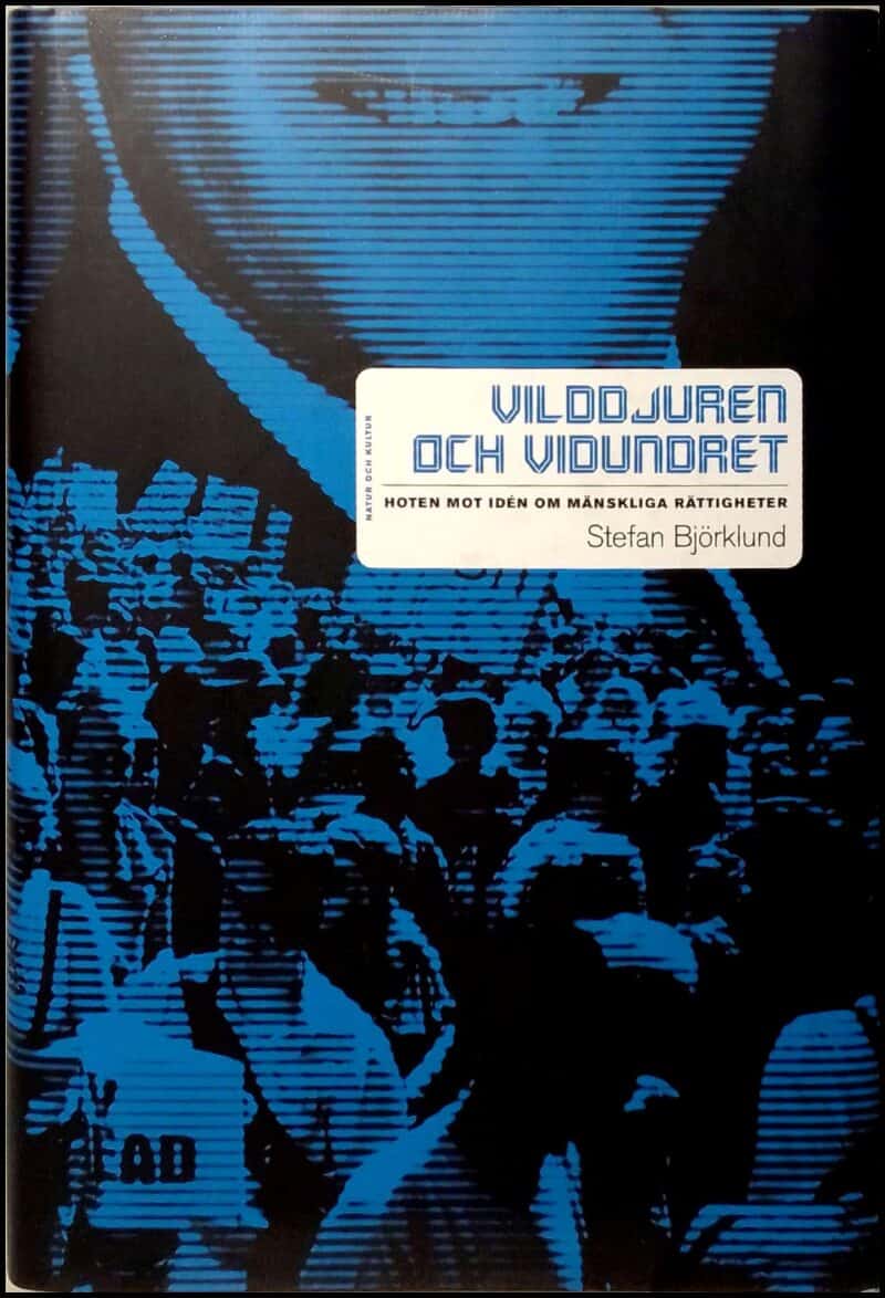 Stefan Björklund : Vilddjuren och vidundret