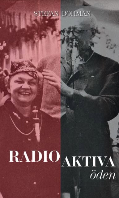 Stefan Bohman : Radio aktiva öden