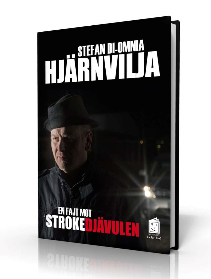 Stefan Di-Omnia : Hjärnvilja : en fajt mot strokedjävulen