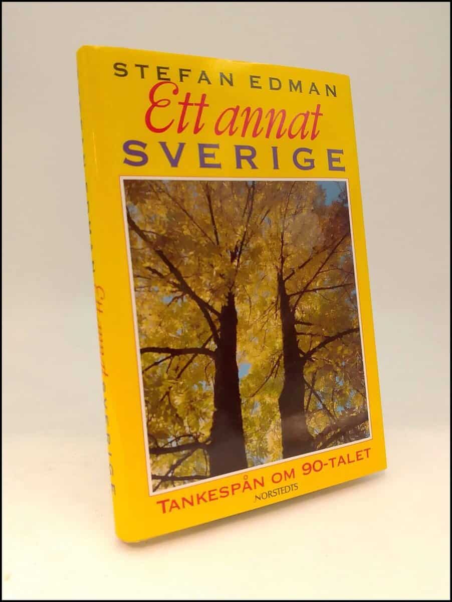 Stefan Edman : Ett annat Sverige