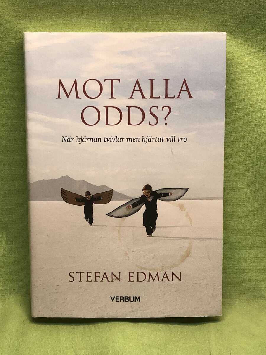 Stefan Edman : Mot alla odds?