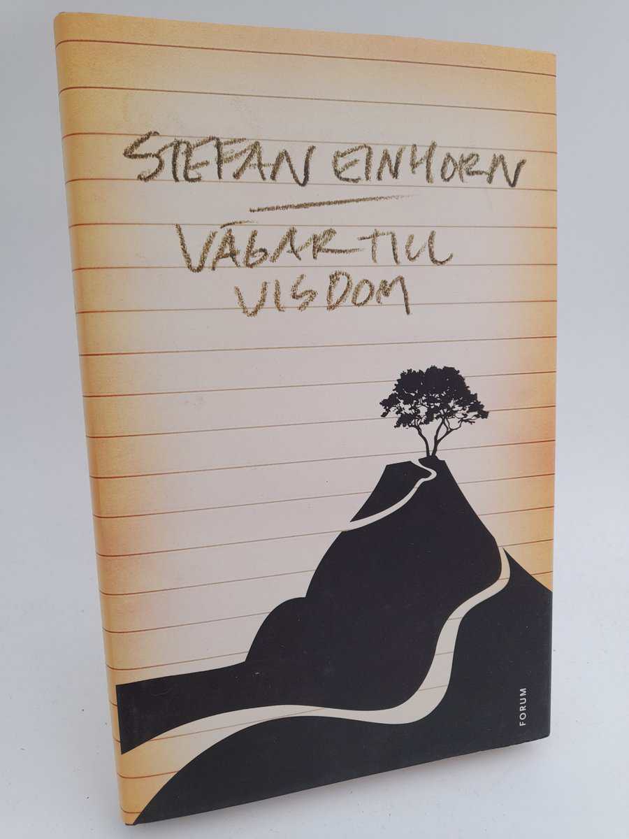 Stefan Einhorn : Vägar till visdom