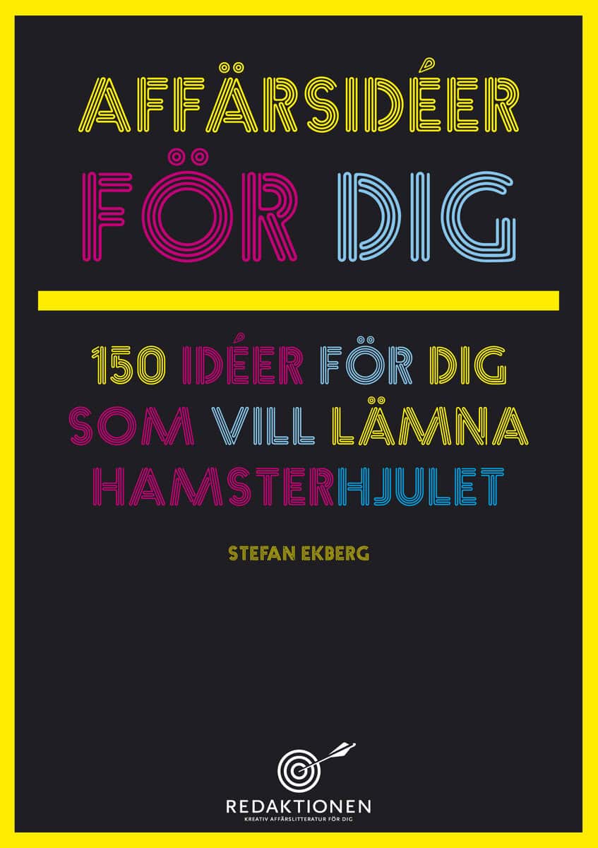 Stefan Ekberg : Affärsidéer för dig