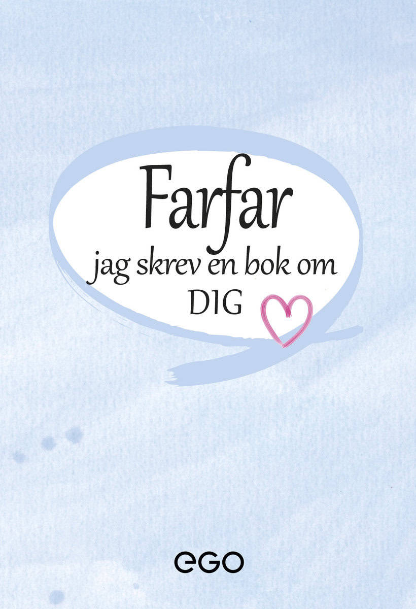 Stefan Ekberg : Farfar - jag skrev en bok om dig