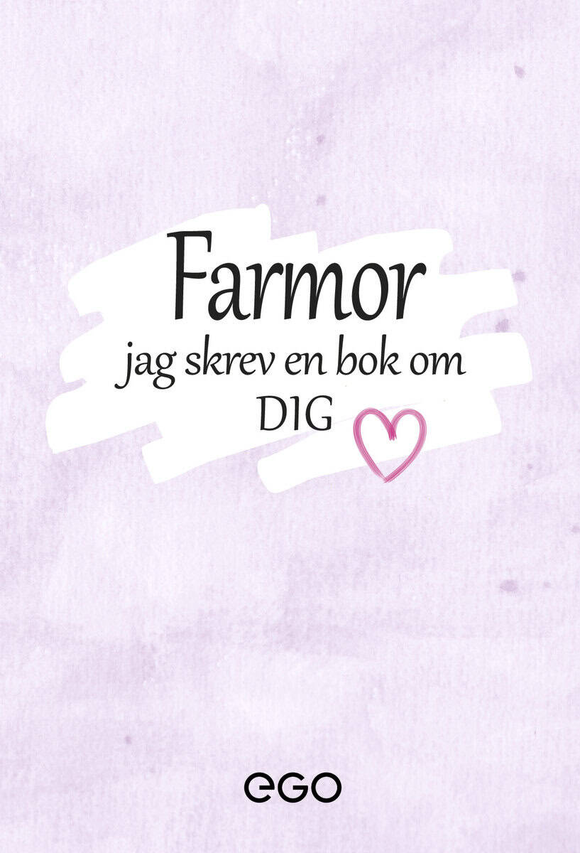 Stefan Ekberg : Farmor - jag skrev en bok om dig