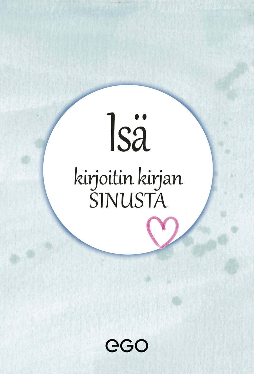 Stefan Ekberg : Isä kirjoitin kirjan sinusta