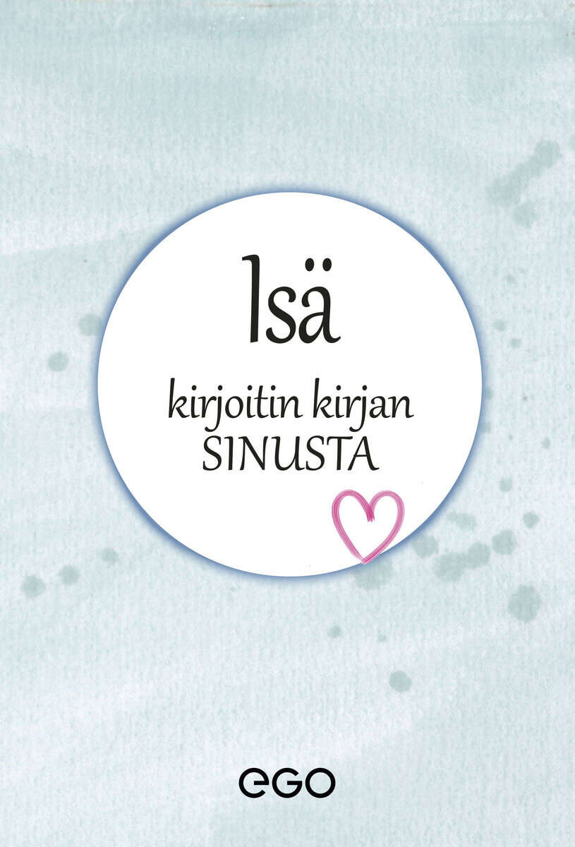 Stefan Ekberg : Isä kirjoitin kirjan sinusta