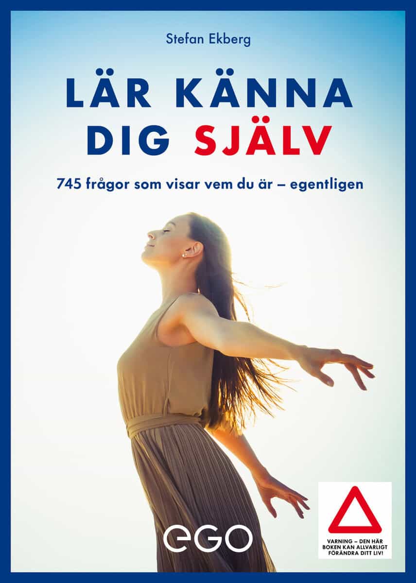 Stefan Ekberg : Lär känna dig själv