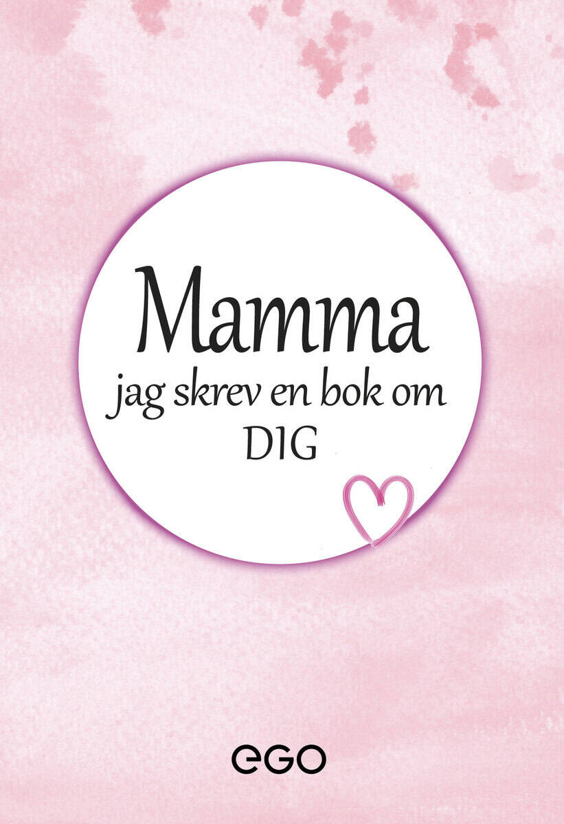 Stefan Ekberg : Mamma - jag skrev en bok om dig