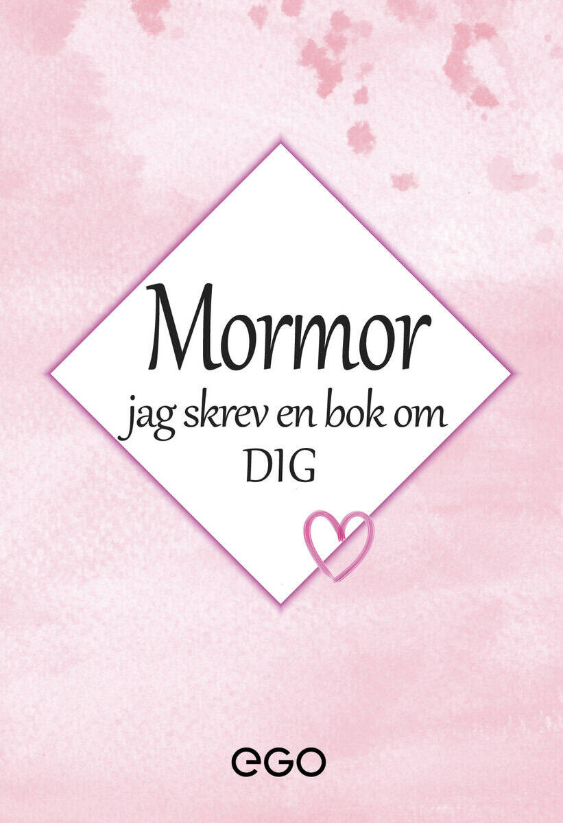 Stefan Ekberg : Mormor - jag skrev en bok om dig