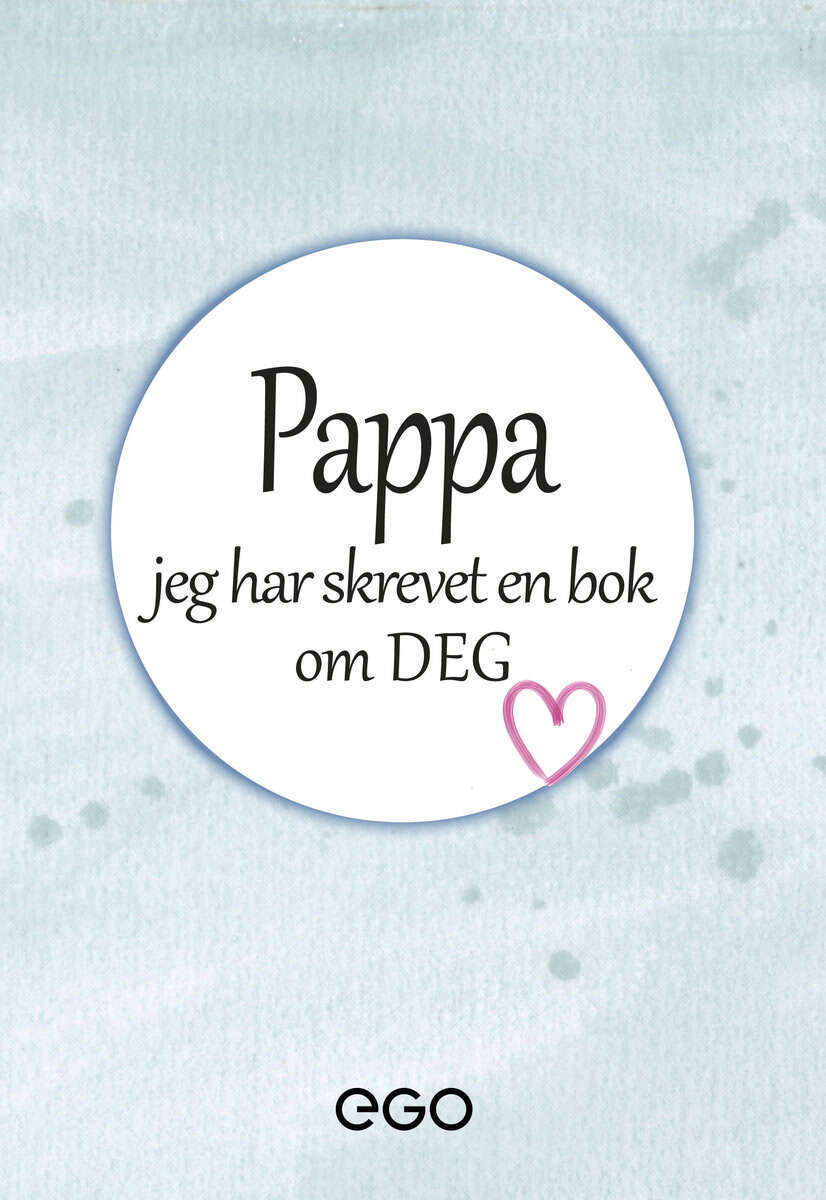 Stefan Ekberg : Pappa jag har skrevet en bok om deg