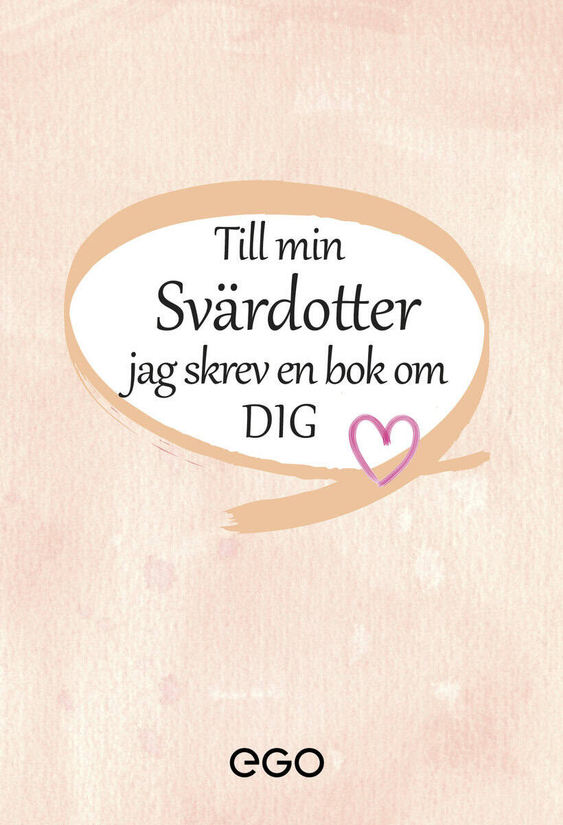 Stefan Ekberg : Till min svärdotter - jag skrev en bok om dig