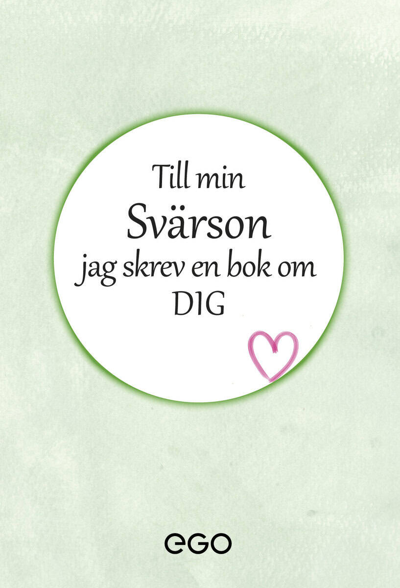 Stefan Ekberg : Till min svärson - jag skrev en bok om dig