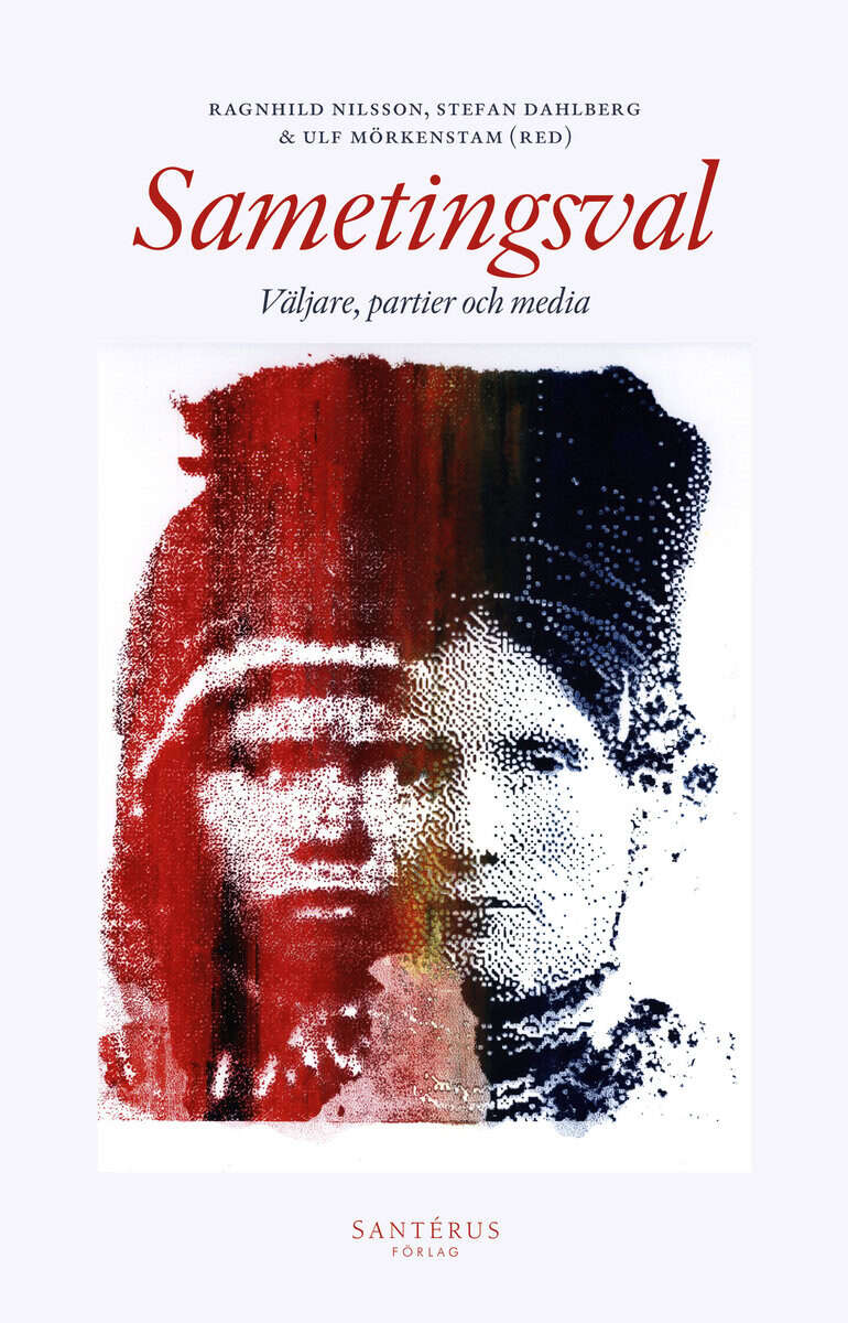 Dahlberg, Stefan; Fjellström, Anna-Maria; Gottardis, Andreas; Knobloch, Marie; Holmberg, Sören; Lantto, Patrik; Möller, Tommy; Nilsson, Ragnhild; Saglie, Jo; Sjøenden Vestli, Emma K.; Skogerbø, Eli; Svensson, Richard : Sametingsval