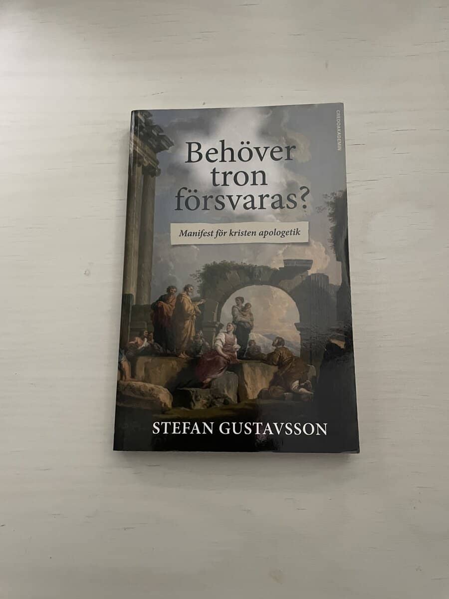 Stefan Gustavsson : Behöver tron försvaras?