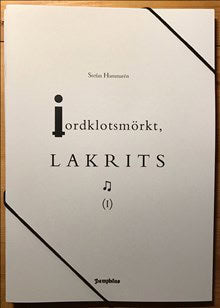 Stefan Hammarén : Jordklotsmörkt, lakrits (1)